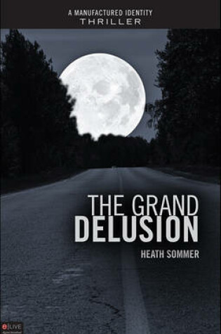 Cover of The Grand Delusion