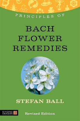 Book cover for Principles of Bach Flower Remedies