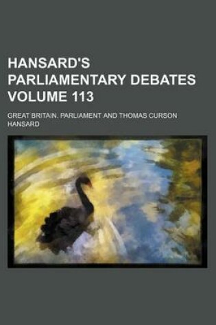 Cover of Hansard's Parliamentary Debates Volume 113