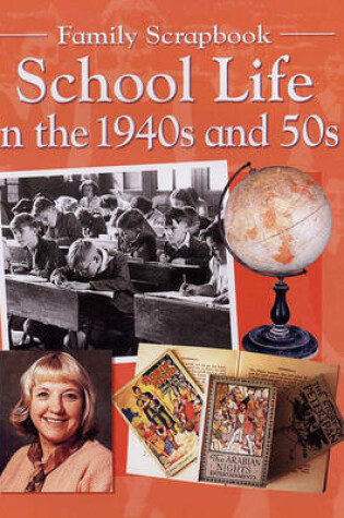 Cover of School Life in the 1940s and 50s