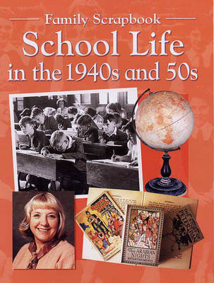 Cover of School Life in the 1940s and 50s