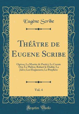 Book cover for Théâtre de Eugene Scribe, Vol. 4