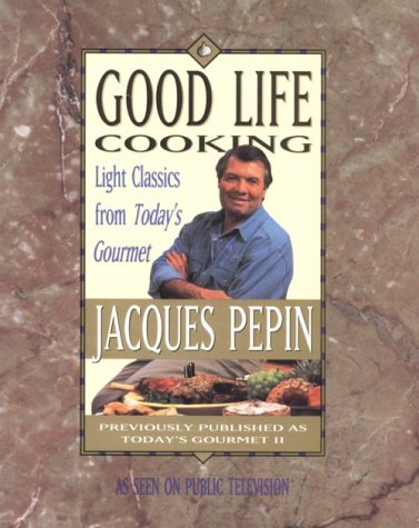 Book cover for Good Life Cooking