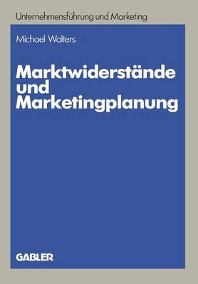 Cover of Marktwiderstände und Marketingplanung