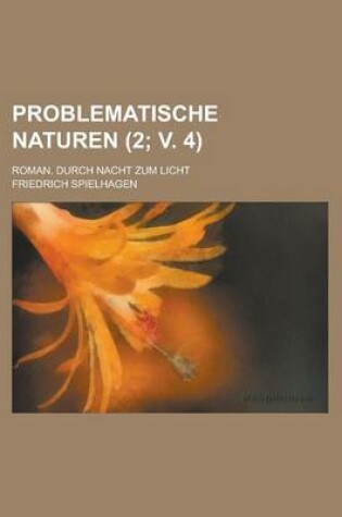 Cover of Problematische Naturen (2; V. 4); Roman