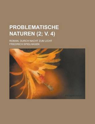 Book cover for Problematische Naturen (2; V. 4); Roman