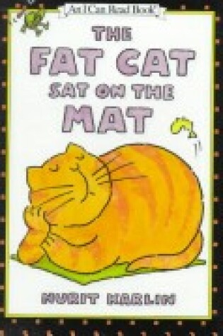 Cover of The Fat Cat Sat on the Mat