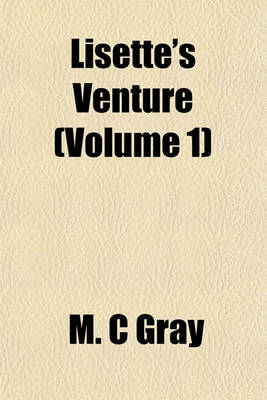 Book cover for Lisette's Venture (Volume 1)