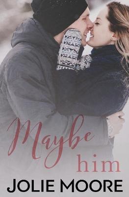 Book cover for Maybe Him