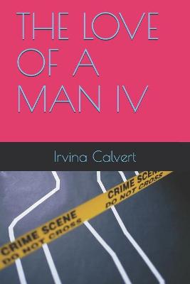 Book cover for The Love of a Man IV