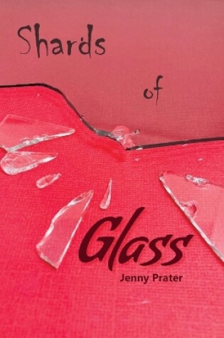 Cover of Shards of Glass