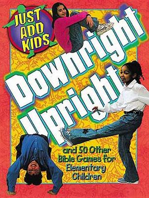 Cover of Downright Upright
