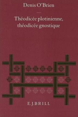 Cover of Theodicee plotinienne, theodicee gnostique