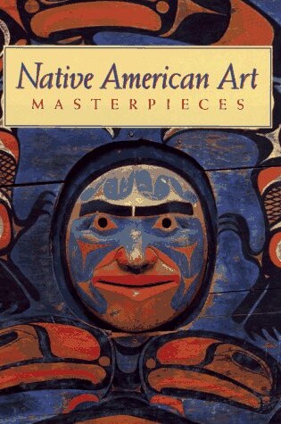 Cover of Native American Art Masterpieces