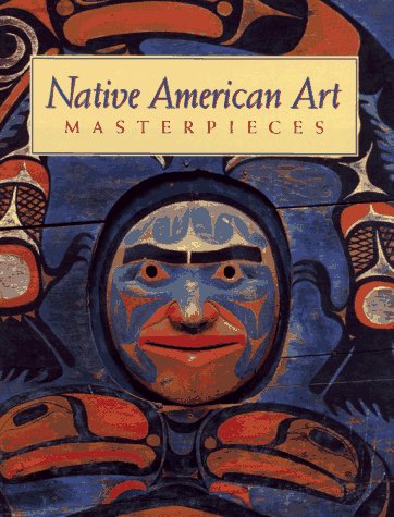 Book cover for Native American Art Masterpieces