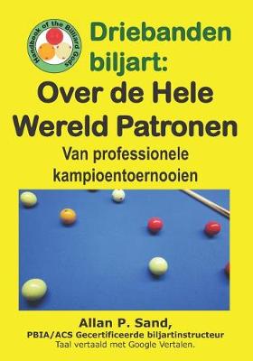 Book cover for Driebanden Biljart - Over de Hele Wereld Patronen