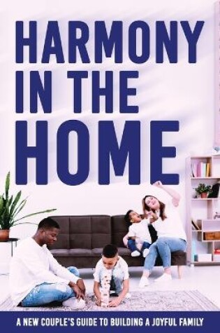 Cover of Harmony in the Home