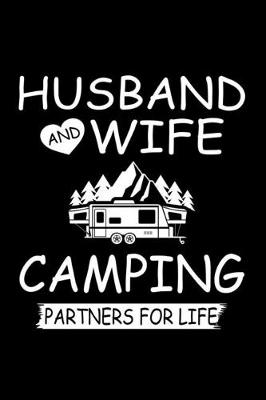 Book cover for Husband and Wife Camping Partners For Life