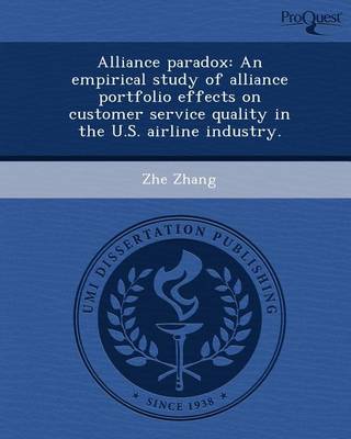 Book cover for Alliance Paradox: An Empirical Study of Alliance Portfolio Effects on Customer Service Quality in the U.S