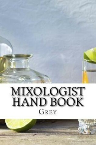 Cover of Mixologist Hand Book