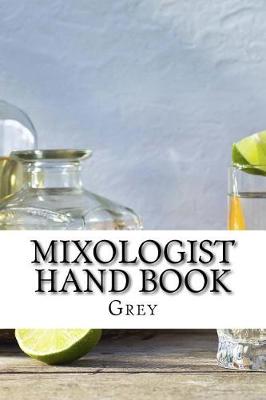 Book cover for Mixologist Hand Book