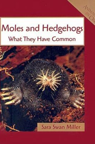 Cover of Moles and Hedgehogs