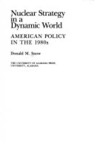 Cover of Nuclear Strategy in a Dynamic World