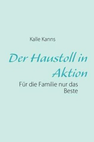Cover of Der Haustoll in Aktion