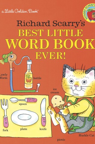 Cover of Richard Scarry's Best Little Word Book Ever