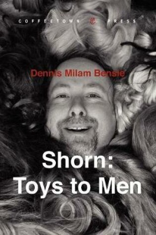 Cover of Shorn: Toys to Men