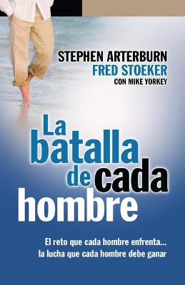 Book cover for La Batalla de Cada Hombre