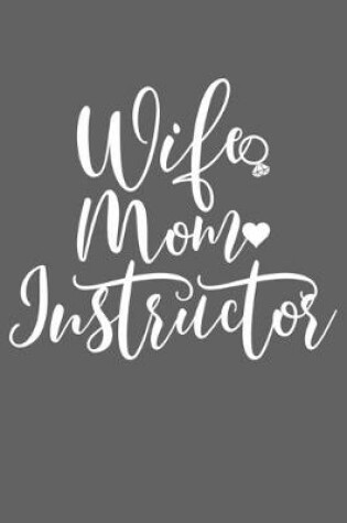 Cover of Wife Mom Instructor