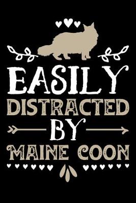 Book cover for Easily Distracted By Maine Coon