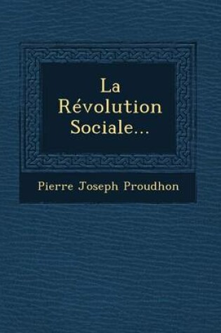 Cover of La Revolution Sociale...