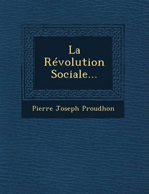 Book cover for La Revolution Sociale...