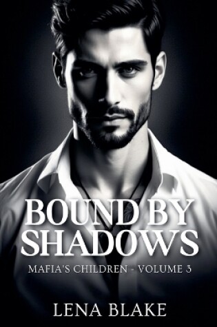 Cover of Bound by Shadows