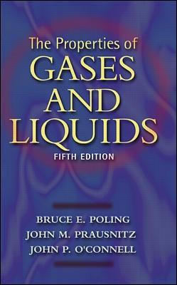 Book cover for The Properties of Gases and Liquids