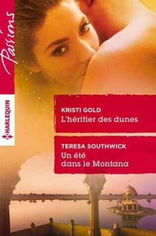 Cover of L'Heritier Des Dunes - Un Ete Dans Le Montana
