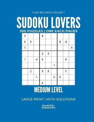 Cover of Sudoku Lovers Huge Big Book Large Print Medium Level