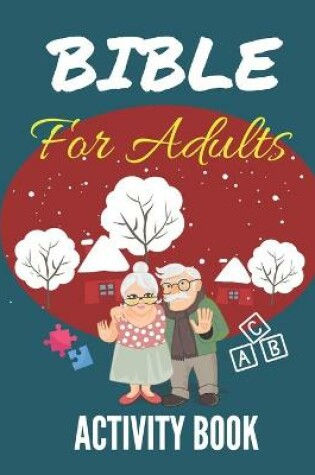 Cover of Bible for Adults Activity Book