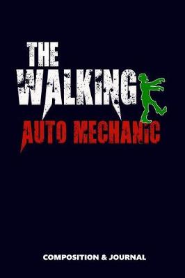 Book cover for The Walking Auto Mechanic