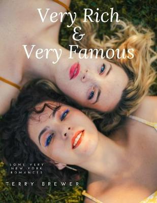 Book cover for Very Rich & Very Famous: Some Very New York Romances