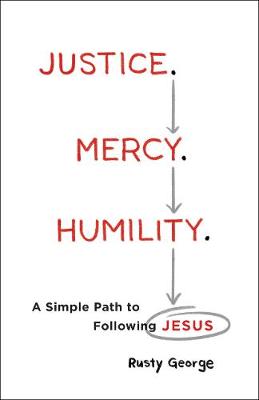 Book cover for Justice. Mercy. Humility.