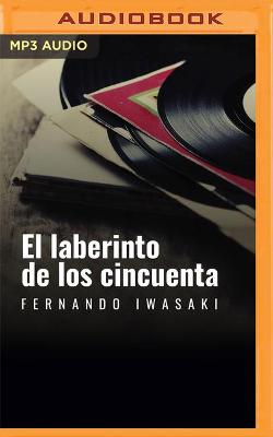 Book cover for El Laberinto de Los Cincuenta (Narración En Castellano)