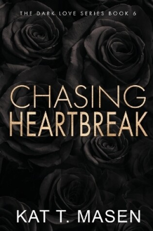 Cover of Chasing Heartbreak - Special Edition