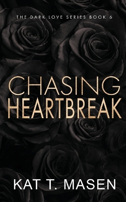 Book cover for Chasing Heartbreak - Special Edition