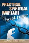 Book cover for Practical Spiritual Warfare Through Prayer