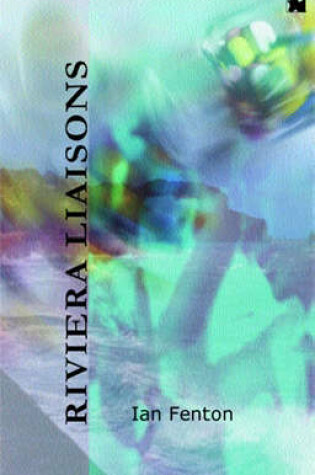 Cover of Riviera Liaisons