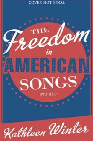 Cover of The Freedom in American Songs