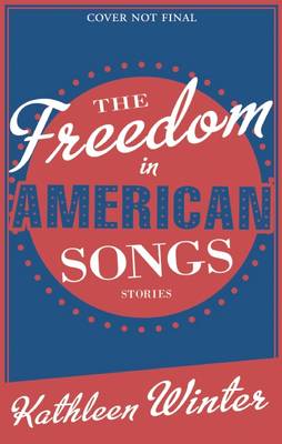 Book cover for The Freedom in American Songs